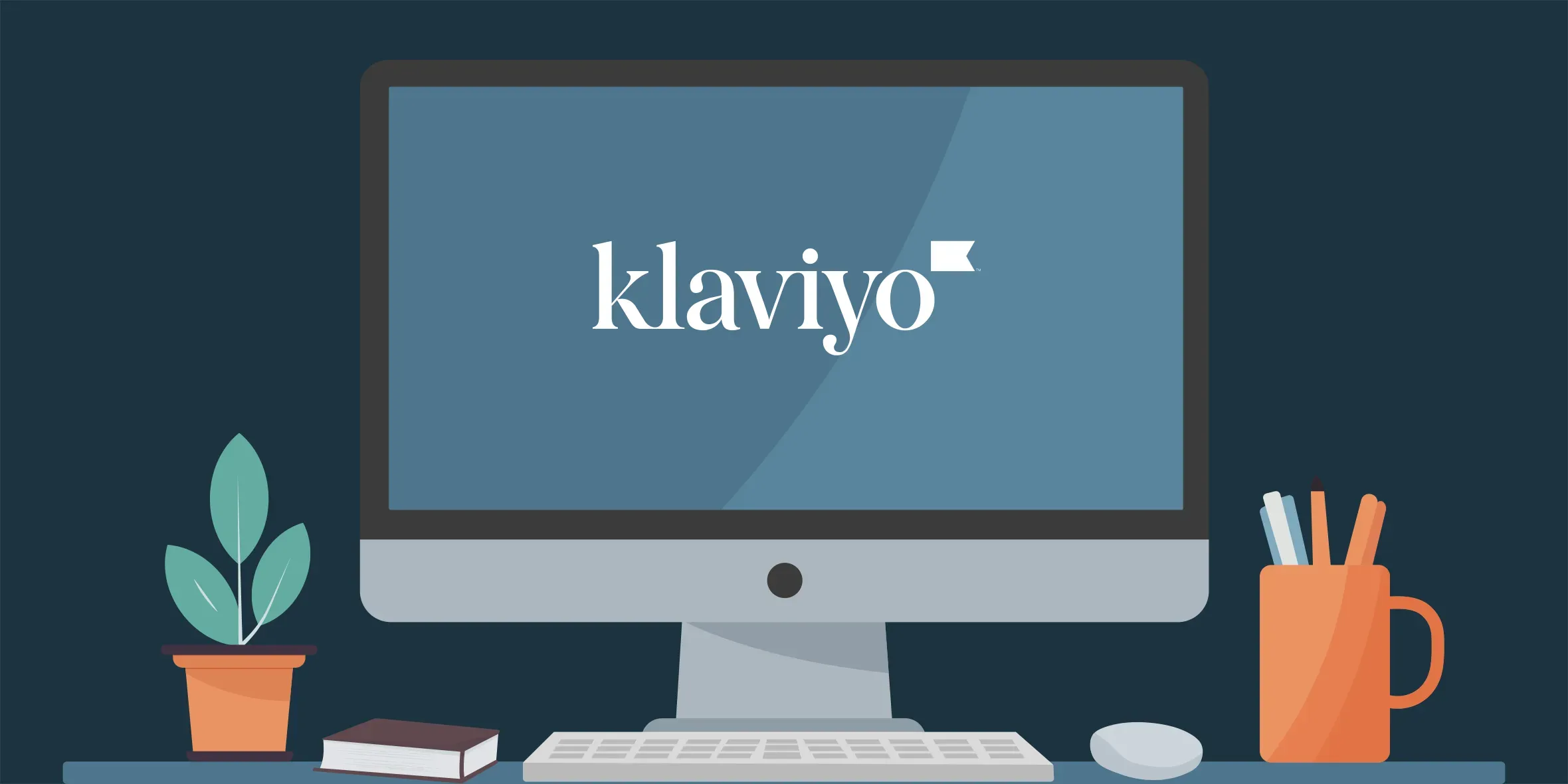Illustration of a desktop computer displaying the Klaviyo logo, with a potted plant, books, mouse, and a mug with pens and pencils on the desk.